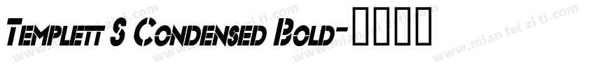 Templett S Condensed Bold字体转换